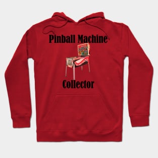 Pinball Machine Collector Hoodie